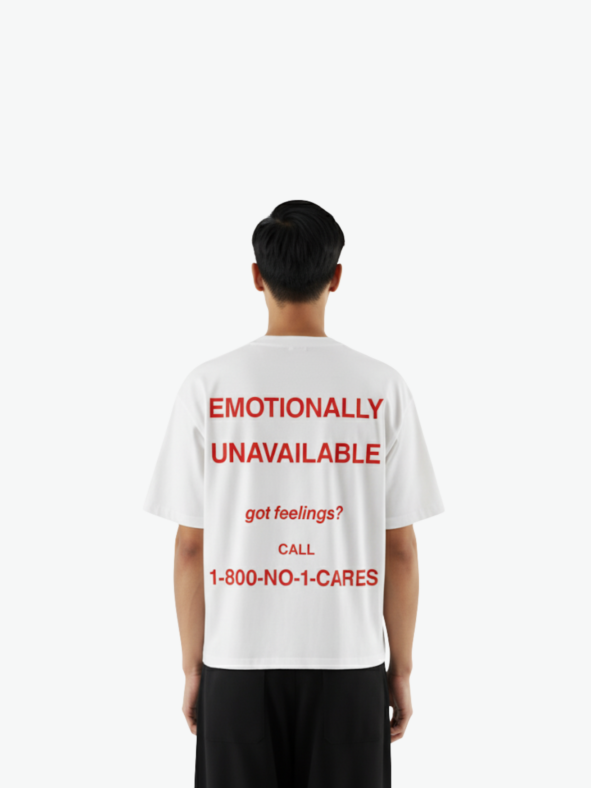 EMOTIONALLY UNAVAILABLE T-SHIRT  [UNISEX]