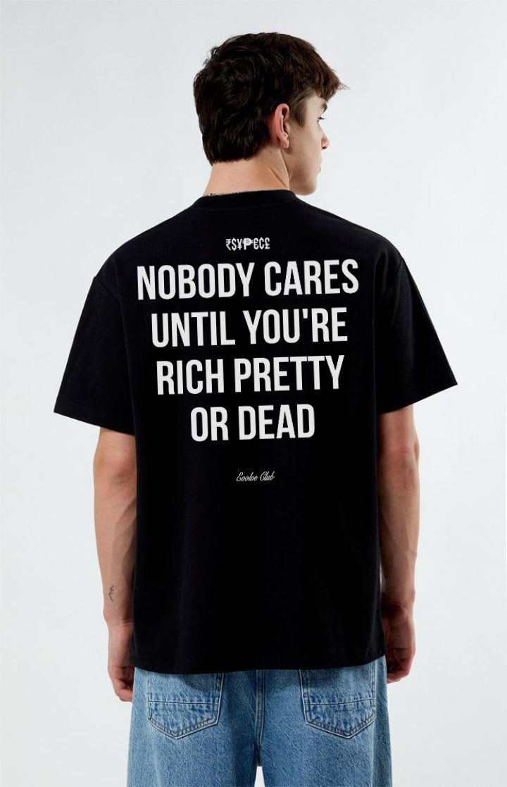 NOBODY CARES T-SHIRT [UNISEX]